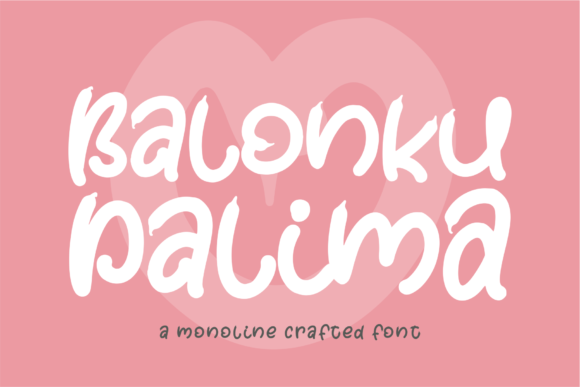 Balonku Dalima: The Font That Elevates Your Brand
