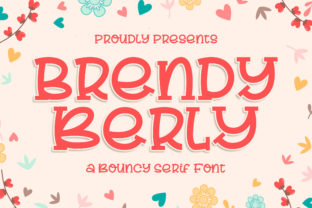 Brendy Berly: A Display Font That Brings Fun and Quirkiness to Every Project