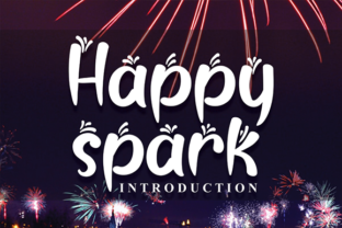 Happy Spark: A Display Font That Sparks Creativity in Every Campaign