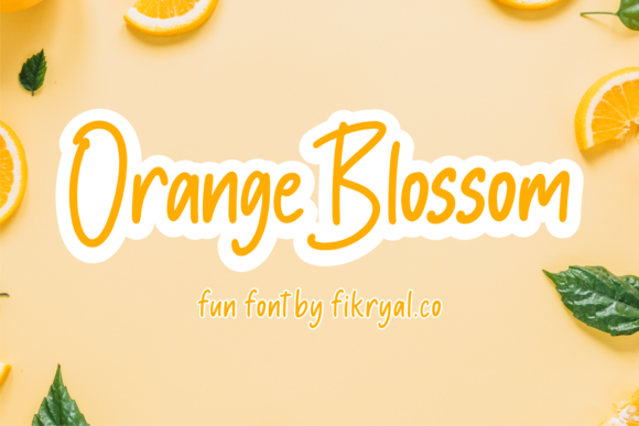 Orange Blossom: The Font That Elevates Every Campaign