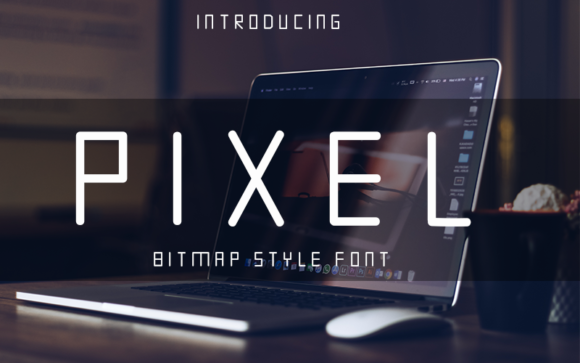 Pixel: A Versatile Display Font for Modern Campaigns