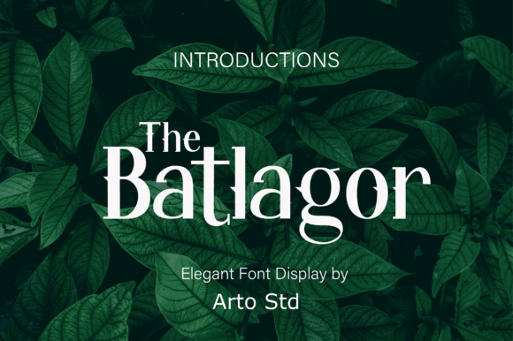 The Batlagor: A Vintage Display Font for Timeless Editorial Design